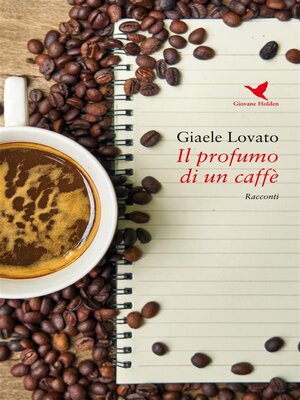 cover image of Il profumo di un caffè